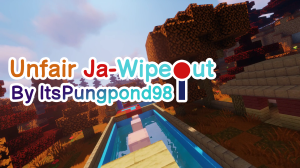 Unfair Ja-Wipeout